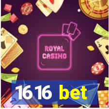 1616 bet